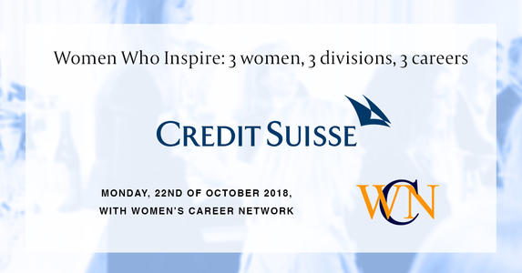 Event Credit Suisse AG Women who inspire: 3 women, 3 divisions, 3 careers body Event Credit Suisse AG Women who inspire: 3 women, 3 divisions, 3 careers body
